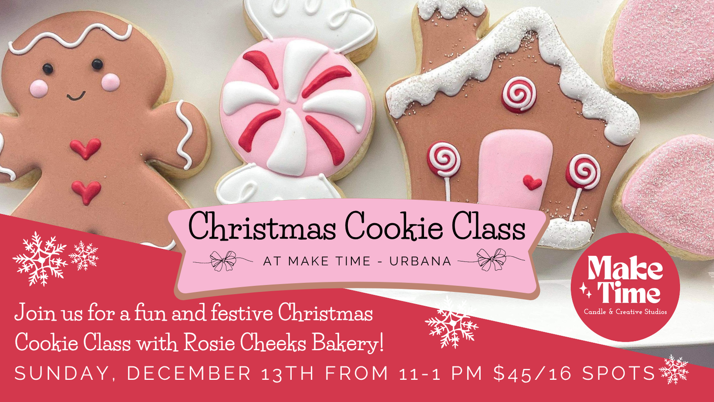 Christmas Cookie Decorating Workshop | Make Time Urbana | Cookie Class
