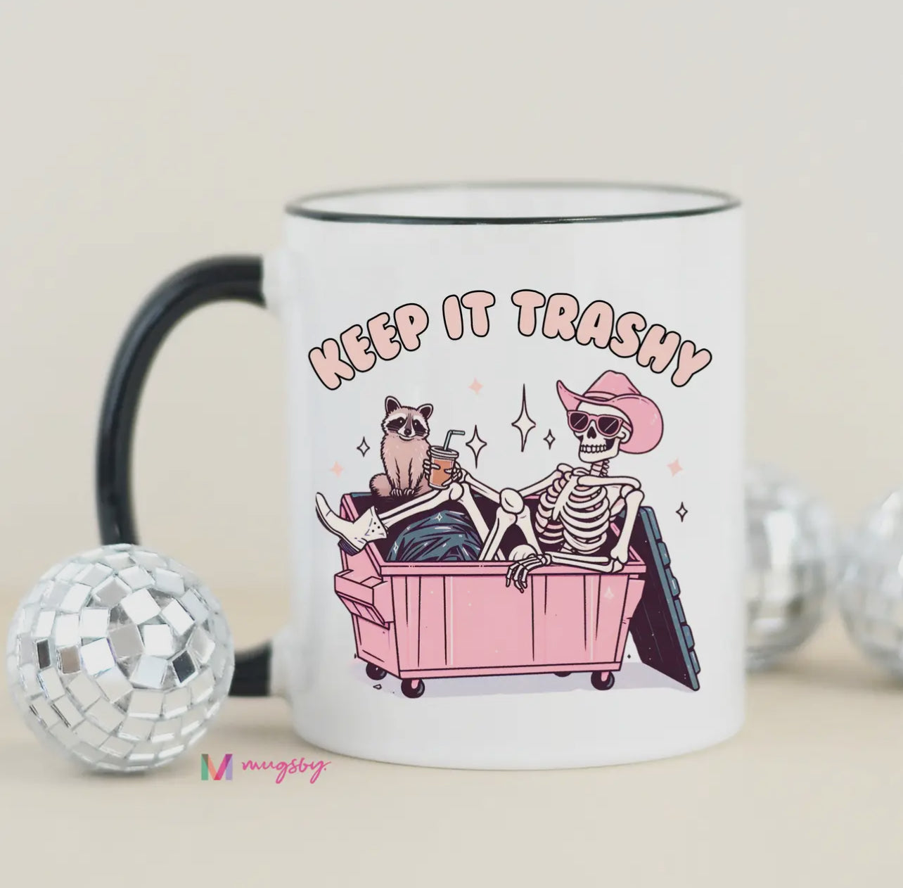Keep It Trashy Mug