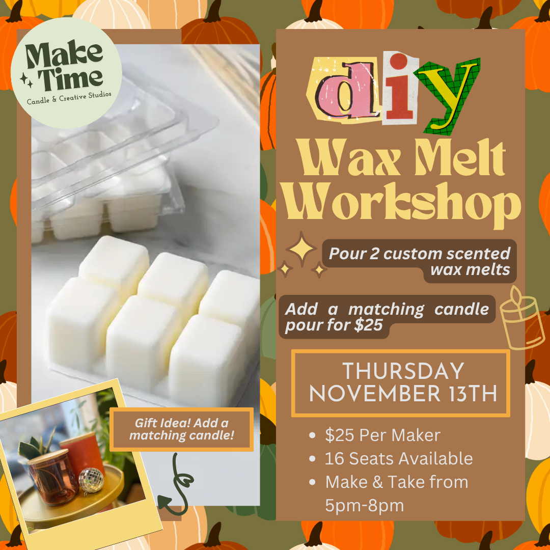 DIY Wax Melt Workshop | Make Time Bellefontaine