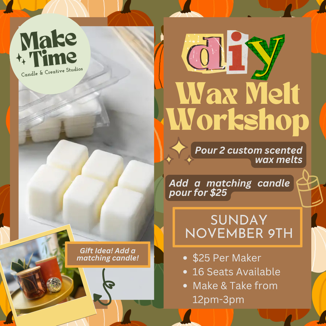 DIY Wax Melt Workshop | Make Time Urbana